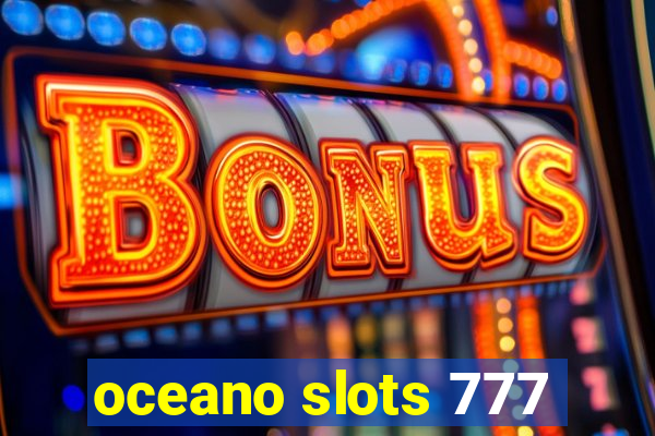 oceano slots 777